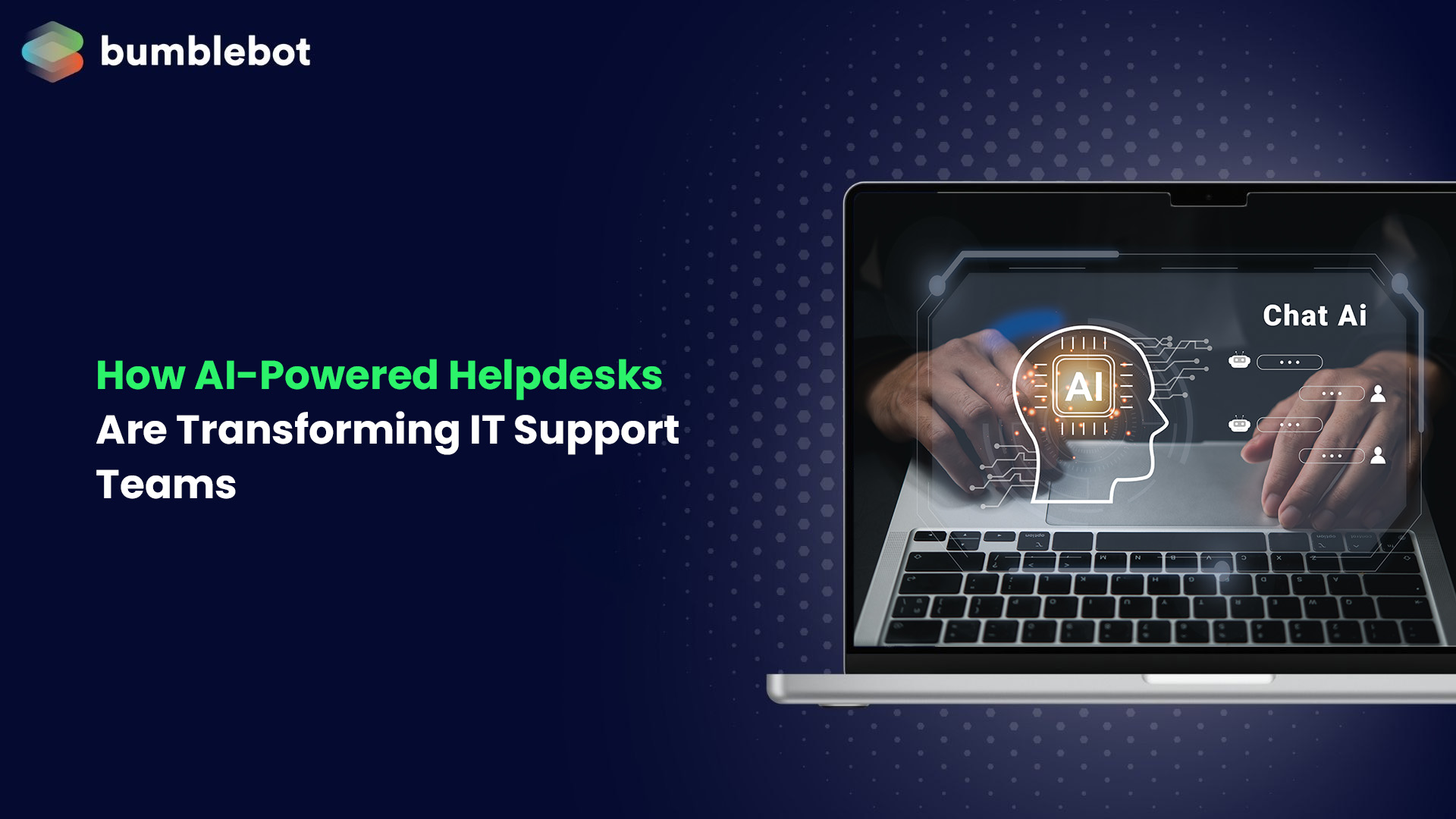 How AI-Powered Helpdesks Are Transforming IT Support Teams