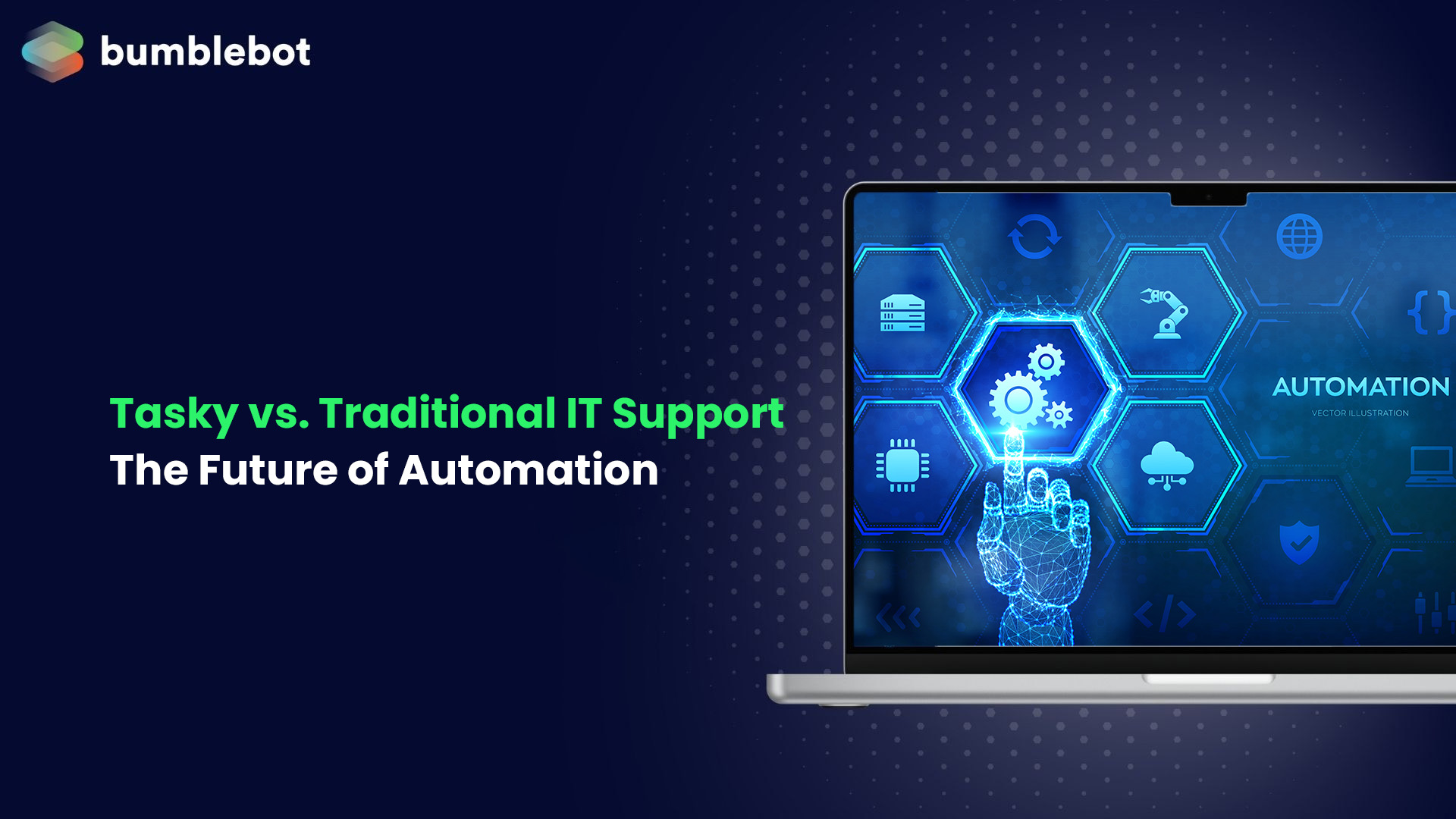 Tasky vs. Traditional IT Support: The Future of Automation