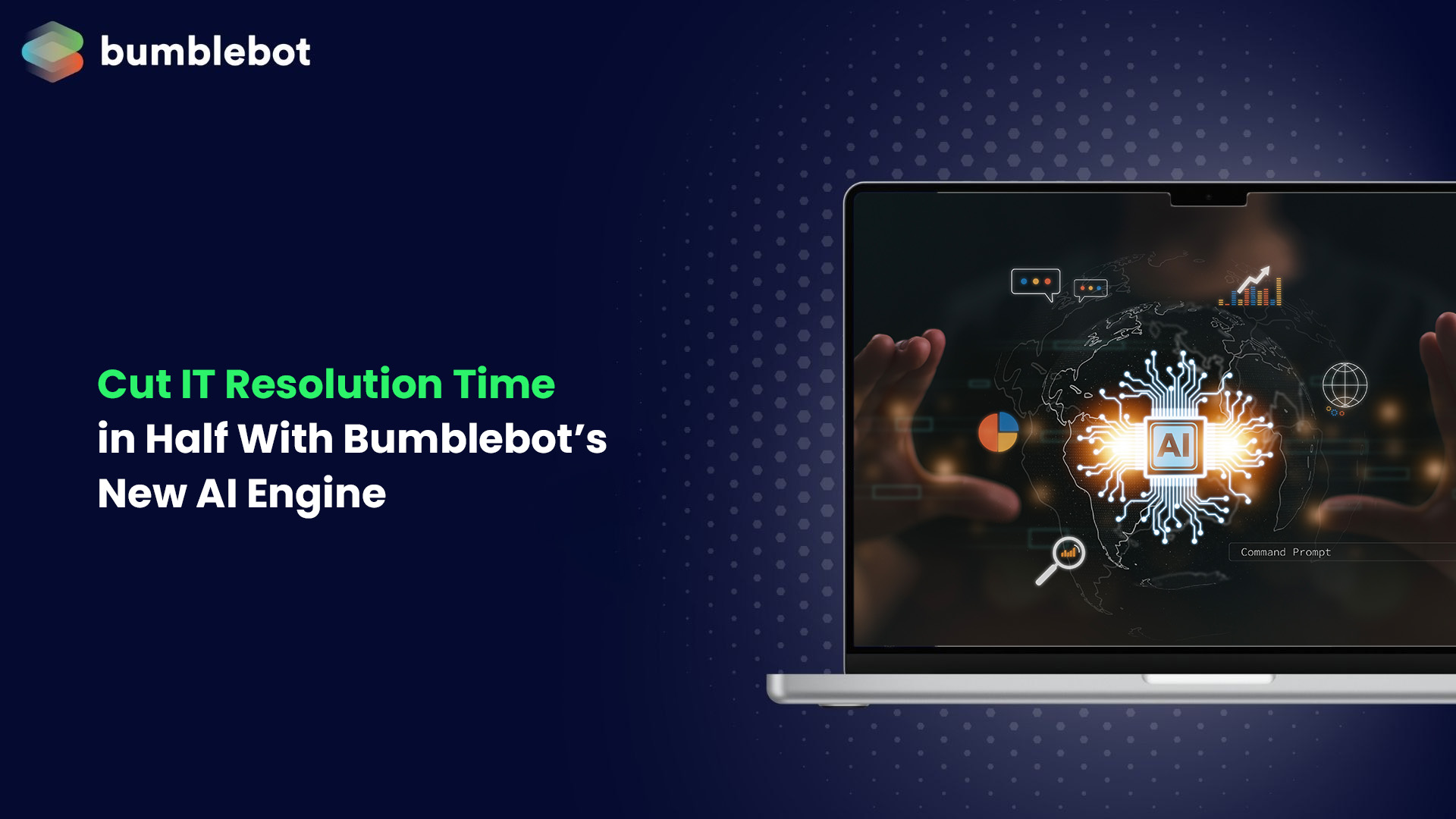 Cut IT Resolution Time in Half With Bumblebot's New AI Engine