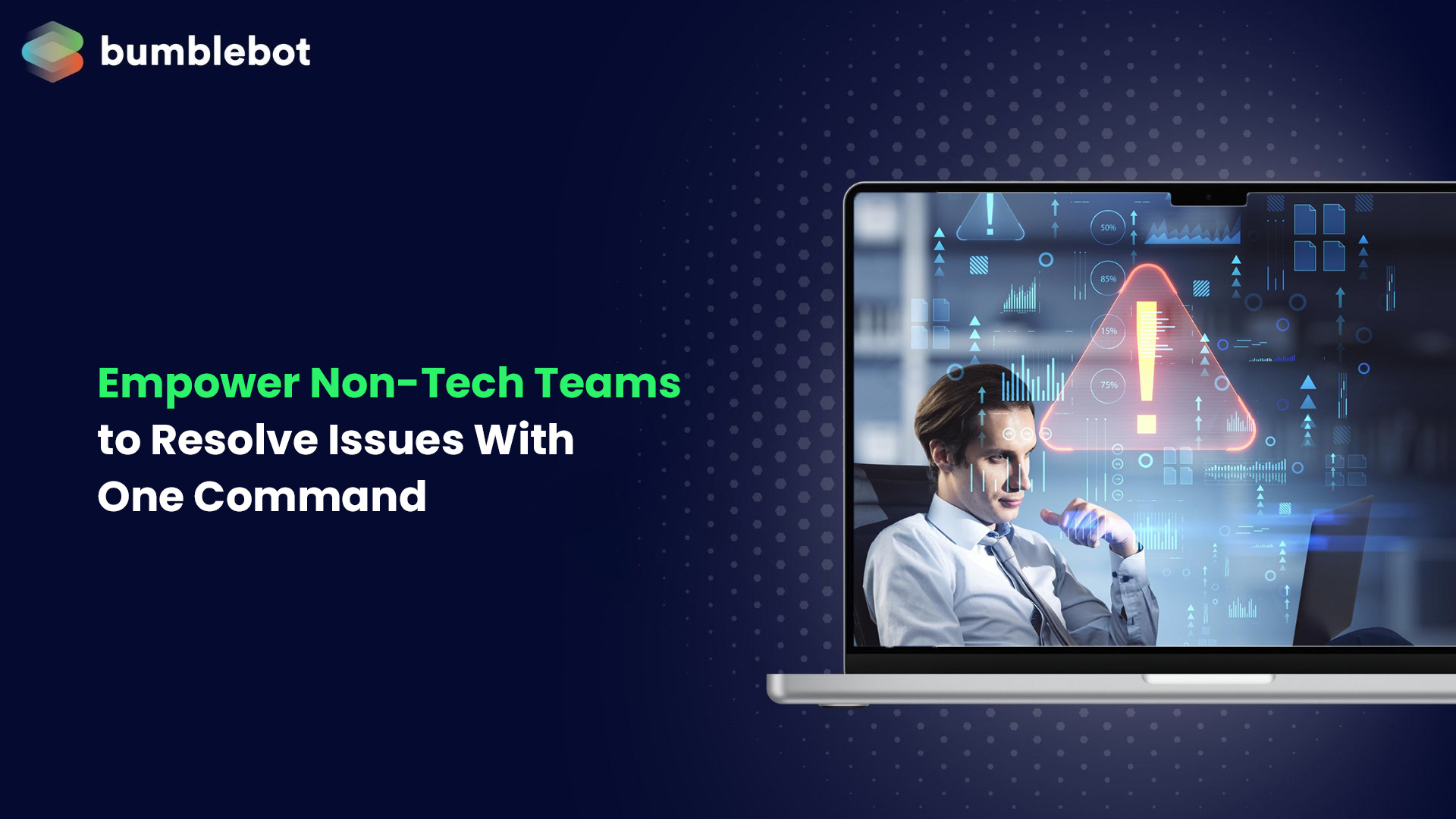 Empower Non-Tech Teams to Resolve Issues With One Command